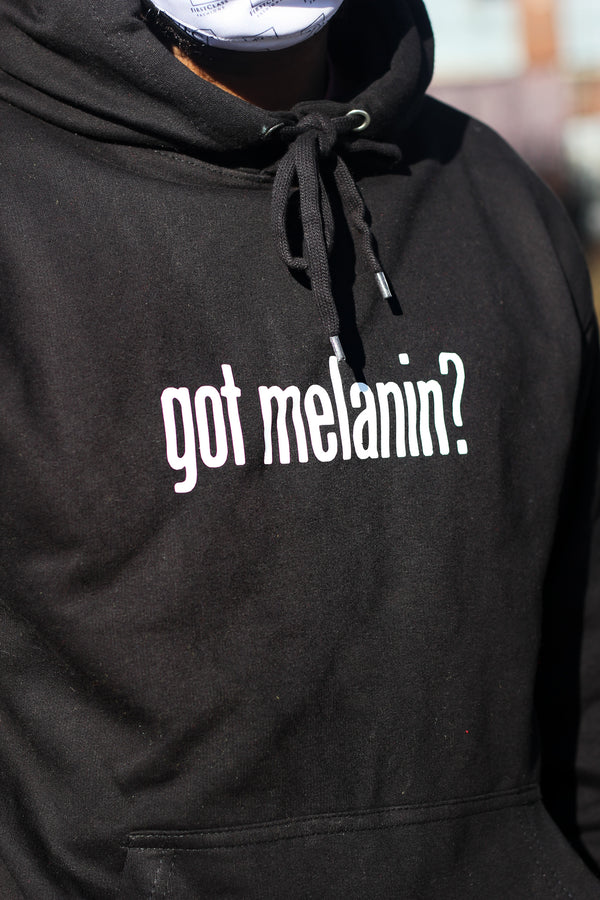 Got Melanin? Hoodie